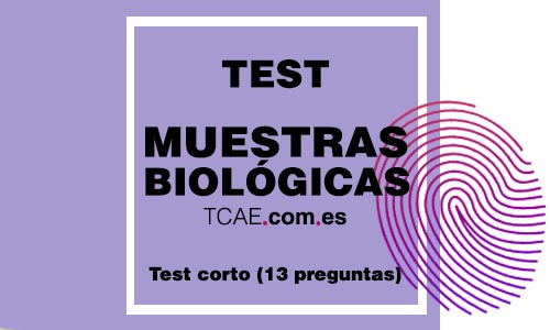 Test TCAE auxiliar de enfermeria muestras biológicas