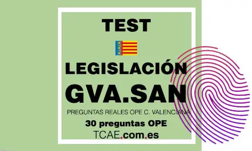 Test TCAE legislación GVA Sanitat Comunidad Valenciana OPE Oposiciones Auxiliar de Enfermería 1
