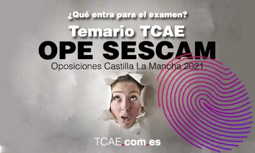 Temario tcae ope sas Técnico en cuidados auxiliares de enfermería oposición SESCAM Castilla La Mancha 2021