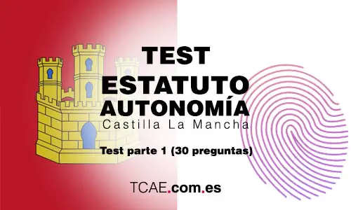 Test Estatuto Autonomía Castilla La Mancha