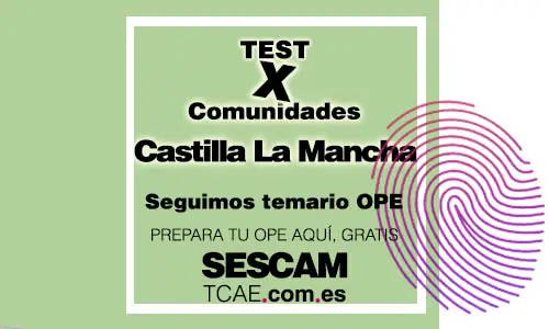 Test TCAE Auxiliar de Enfermería OPE Oposiciones por comunidades Castilla La Mancha SESCAM