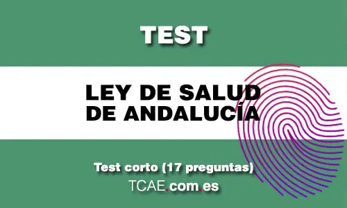 Test TCAE Ley de Salud de Andalucía Auxiliar de Enfermería OPE oposiciones