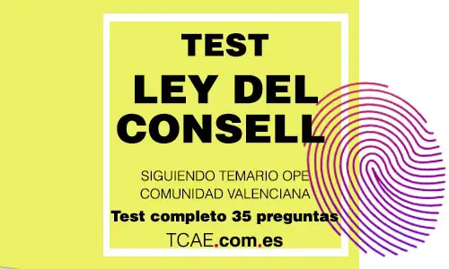 Test TCAE Ley del Consell OPE Oposiciones GVA SAN Comunidad Valenciana Auxiliar de Enfermería