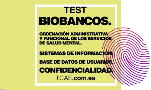 Test TCAE Auxiliar de Enfermería Biobancos del Sistema Sanitario Público de Andalucía Ordenación administrativa y funcional de los Servicios de Salud Mental Sistemas de Información
