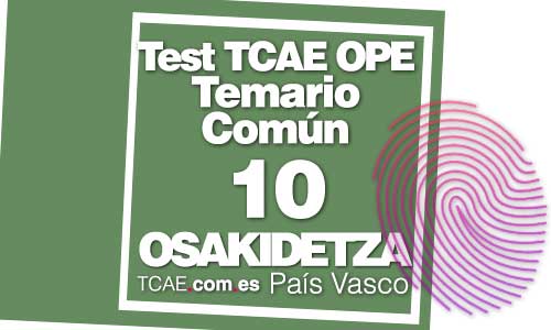 Test-TCAE-OPE-Oposición-Auxiliar-de-Enfermería-Común-OSAKIDETZA-País-Vasco-10