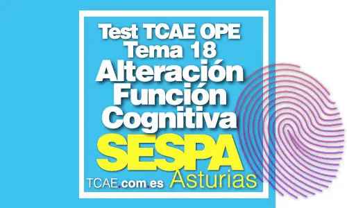 Test-TCAE-Auxiliar-de-Enfermería-OPE-Oposiciones-SESPA-Alteraciones-Funciones-Cognitivas