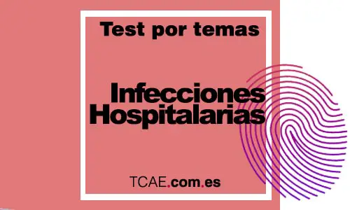 Test-TCAE--por-temas-Prevención-y-control-de-infecciones-en-el-entorno-hospitalario-Auxiliar-de-Enfermería
