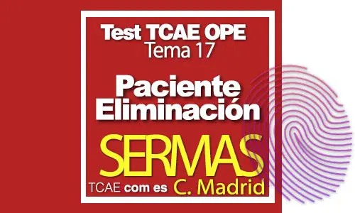 Test-TCAE-OPE-Auxiliar-de-Enfermería-SERMAS-Comunidad-Madrid-Pacientes-Eliminación-tema-17
