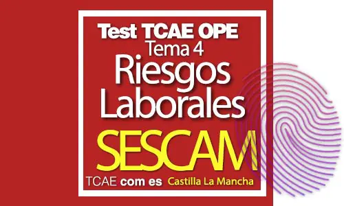 Test-TCAE-OPE-Auxiliar-de-Enfermería-SESCAM-Comunidad-Castilla-La-Mancha-Prevención-Riesgos-Laborales-Tema-4