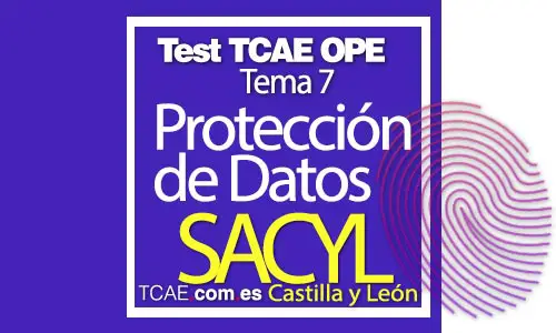 Test-TCAE-OPE-Auxiliar-de-Enfermería-SACYL-Comunidad-Castilla-y-León-Derechos-y-Deberes-de-Pacientes-Protección-de-Datos-Tema-7