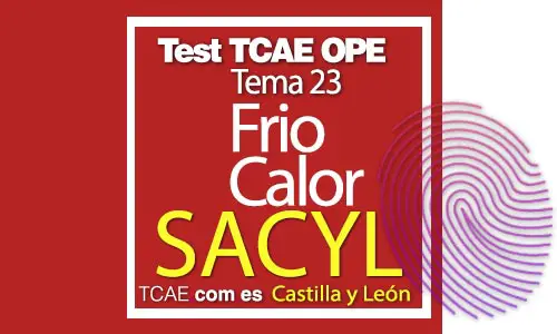 Test-TCAE-OPE-Auxiliar-de-Enfermería-SACYL-Comunidad-Castilla-y-León-Frío-Calor-23