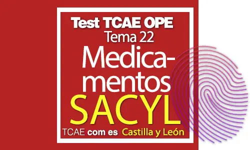 Test-TCAE-OPE-Auxiliar-de-Enfermería-SACYL-Comunidad-Castilla-y-León-Medicamentos-22