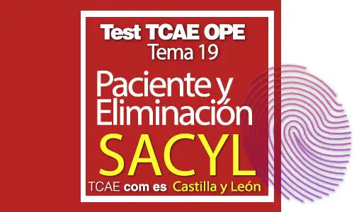 Test-TCAE-OPE-Auxiliar-de-Enfermería-SACYL-Comunidad-Castilla-y-León-Paciente-y-Eliminación-19