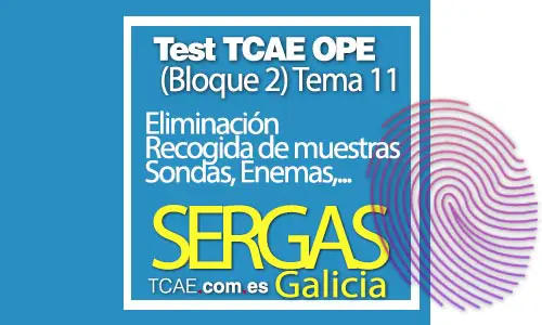 Test-TCAE-OPE-Auxiliar-de-Enfermería-SERGAS-Comunidad-Galicia-Necesidades-eliminación-Recogida-de-muestras-Ostomías-y-Enemas-Bloque-2-Tema-11