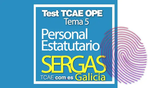 Test-TCAE-OPE-Auxiliar-de-Enfermería-SERGAS-Comunidad-Galicia-Personal-Estatutario-Tema-5