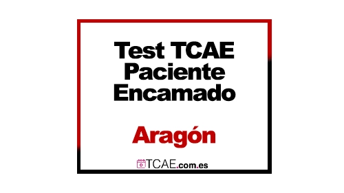 Test TCAE SAS Aragón Tema 26 Paciente Encamado