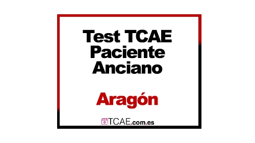 Test TCAE SAS Aragón Tema 29 Paciente Anciano