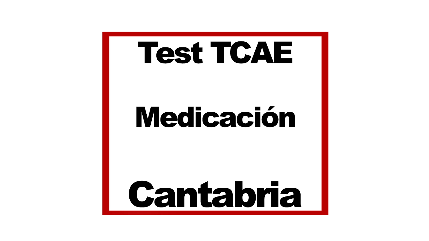 Test TCAE SAS Cantabria Tema 14 Alimentación y Nutrición