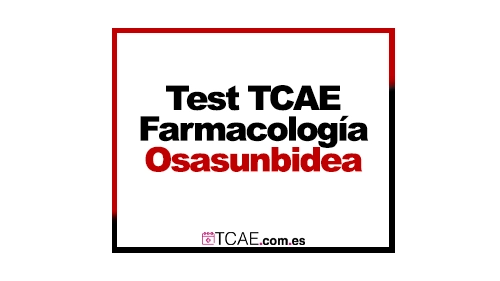 Test TCAE Farmacología Osasunbidea