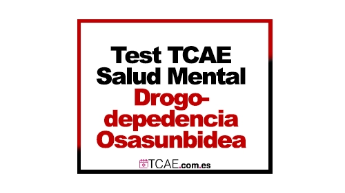 Test TCAE Navarra Osasunbidea Salud mental drogodepedencia